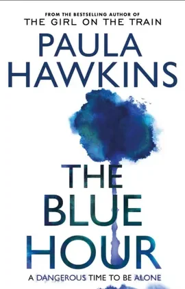 the blue hour by paula hawkins book cover